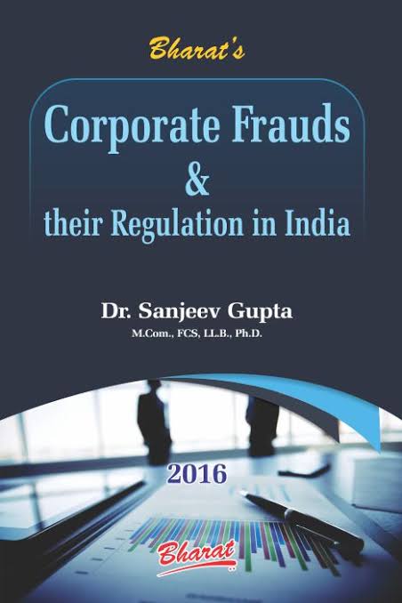 Corporate Frauds & their regulation in India