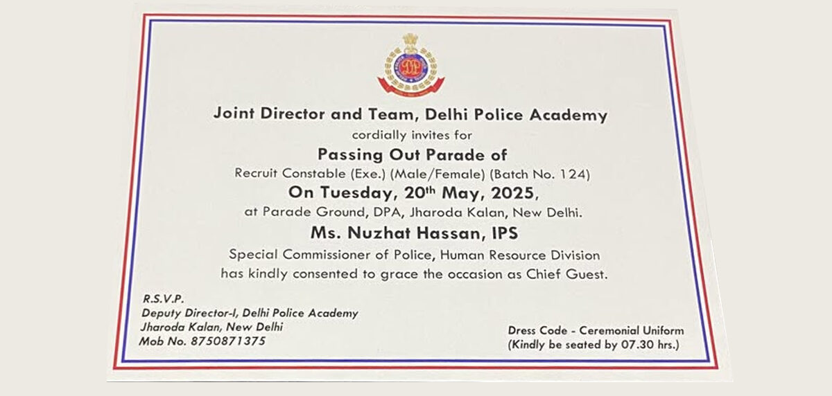 Invitation by Delhi Police on Passing Out Parade